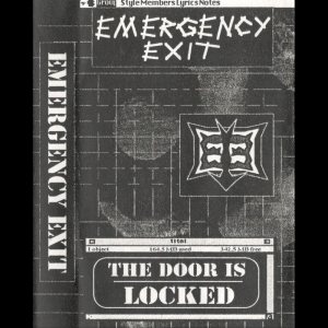 Emergency Exit The Door Is Locked